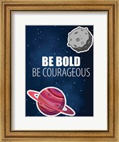 Be Bold Space Fine Art Print