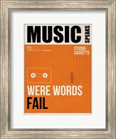 Music Speaks Were Words Fail Fine Art Print