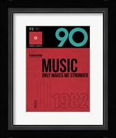 Music Only Makes Me Stronger Fine Art Print