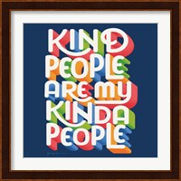 Kind People I Bright Sq Fine Art Print