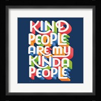 Kind People I Bright Sq Fine Art Print