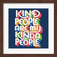 Kind People I Bright Sq Fine Art Print