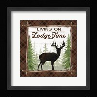Living on Lodge Time Framed Print