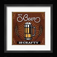 My Beer is Crafty Fine Art Print