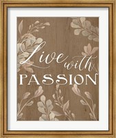 Live with Passion Fine Art Print