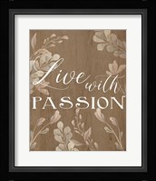 Live with Passion Fine Art Print
