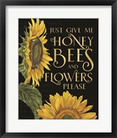 Honey Bees & Flowers Please portrait I-Give me Honey Bees Fine Art Print