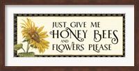 Honey Bees & Flowers Please panel I-Give me Honey Bees Fine Art Print