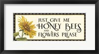 Honey Bees & Flowers Please panel I-Give me Honey Bees Fine Art Print