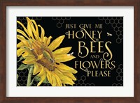 Honey Bees & Flowers Please landscape on black III-Give me Honey Bees Fine Art Print