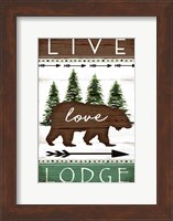 Live, Love, Lodge Fine Art Print