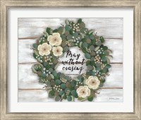 Pray Without Ceasing Fine Art Print