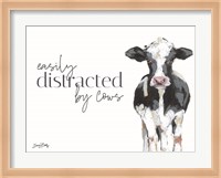 Easily Distracted by Cows Fine Art Print