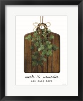 Meals and Memories Made Here Framed Print
