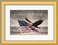 True Heroes Fine Art Print