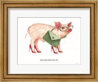 Girls Just Got to Have Fun Pig Fine Art Print