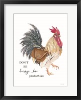 Be Productive Rooster Fine Art Print
