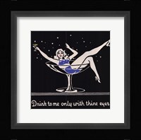 Drink to me only with thine eyes Fine Art Print
