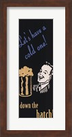 Let's have a cold one Fine Art Print