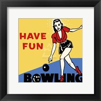 Have Fun Bowling Fine Art Print