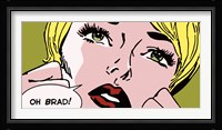 Oh Brad ! Fine Art Print