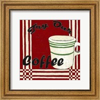 Try Our Coffee Fine Art Print