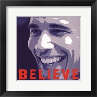 Barack Obama:  Believe Fine Art Print