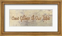 Come Gather at Our Table Fine Art Print