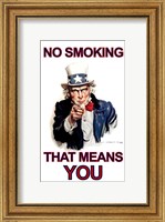 NO Smoking - That Means YOU Fine Art Print