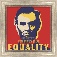 Abraham Lincoln:  Honesty, Freedom, Equality Fine Art Print