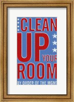 Clean Up Your Room Fine Art Print