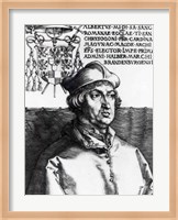 Albrecht of Brandenburg, 1519 Fine Art Print