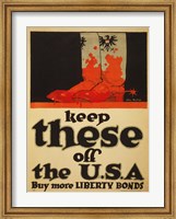 Keep These Off the USA Buy More Liberty Bonds Fine Art Print