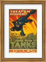 Treat Em Rough Join the Tanks Fine Art Print