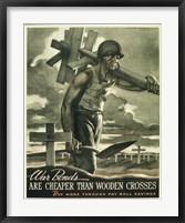 War Bonds are Cheaper than Wooden Crosses Fine Art Print