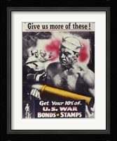 Give Us More U.S. War Bonds Fine Art Print