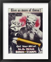 Give Us More U.S. War Bonds Fine Art Print