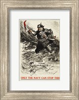 Only the Navy Can Stop This Fine Art Print