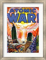 Only a Strong America can Prevent an Atomic War Fine Art Print