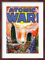 Only a Strong America can Prevent an Atomic War Fine Art Print