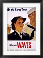On the Same Team Enlist in the Waves Framed Print