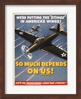 We're Putting the "Stings" in America's Wings! Fine Art Print