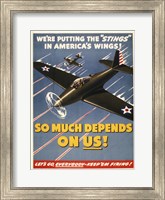 We're Putting the "Stings" in America's Wings! Fine Art Print