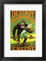 Destroy This Mad Brute' US Enlist Poster Fine Art Print