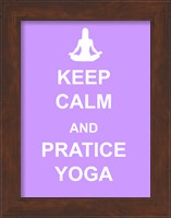 Keep Calm and Practice Yoga Fine Art Print
