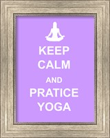 Keep Calm and Practice Yoga Fine Art Print