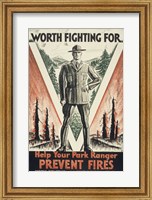 Worth Fighting for, Help Your Park Ranger Prevent Fires Fine Art Print