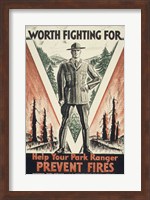 Worth Fighting for, Help Your Park Ranger Prevent Fires Fine Art Print