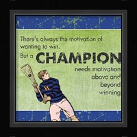 Motivation of a Champion Framed Print