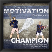 Motivation of Wanting to Win Framed Print